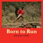 Born to run