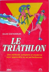 Le Triathlon de Gilles Goetghebuer